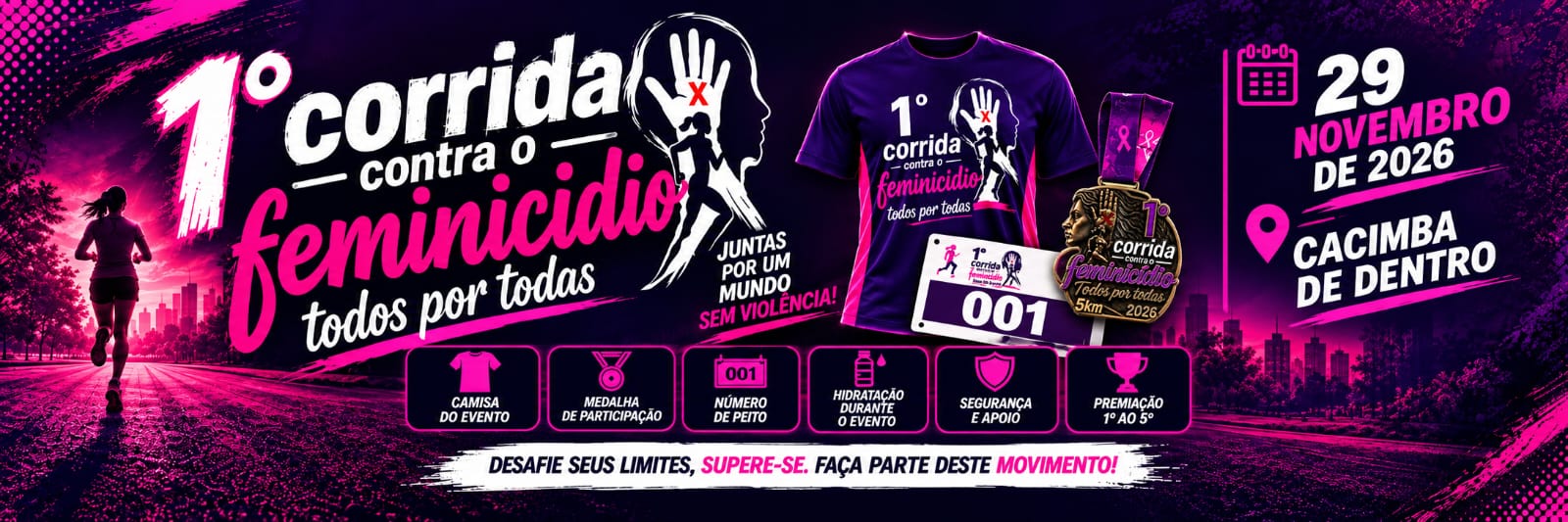 1ª CORRIDA E CAMINHADA CONTRA O FEMINICÍDIO